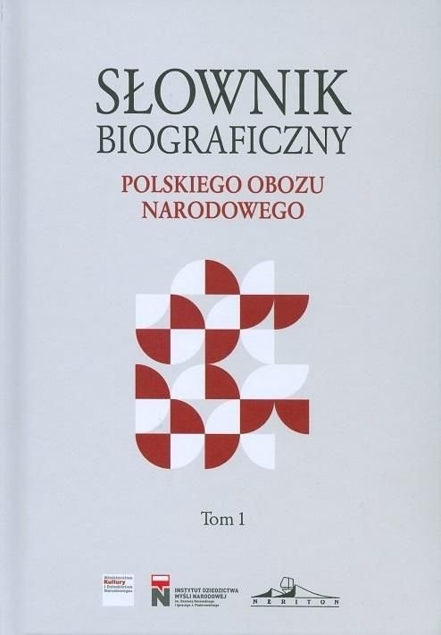 Slownik biograficzny polskiego obozu.. T.1 408213 (9788395989926) Literatūra