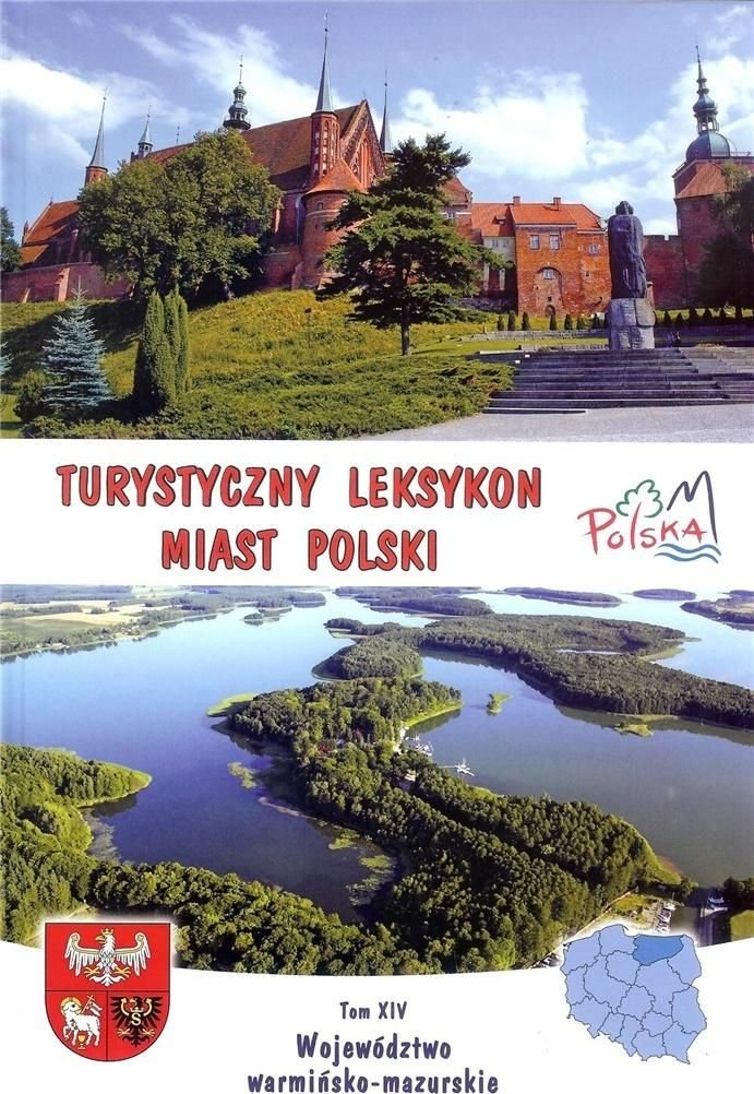Turystyczny leksykon miast Polski T.14 414743 (9788365914101) Literatūra