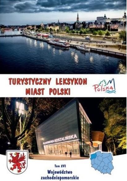 Turystyczny leksykon miast Polski T.6 414742 (9788364338182) Literatūra