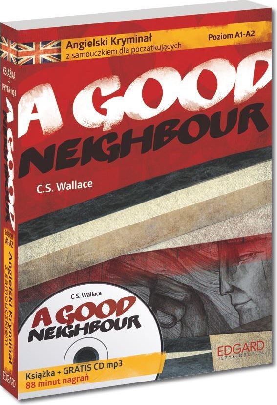Angielski kryminal dla poczat. - A Good Neighbour 162791 (9788377885147) Literatūra