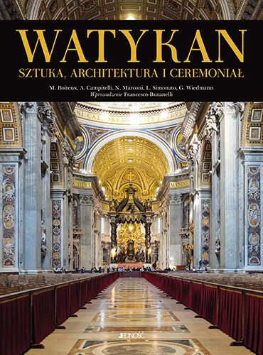 Watykan. Sztuka, architektura i ceremonial JEDN0854 (9788379714070)