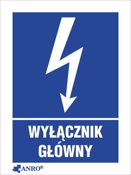 ANRO Tabliczka Wylacznik glowny 148 x 210mm (1EIA/Q4/F) 1EIA/Q4/F (5901986723486) biroja tehnikas aksesuāri