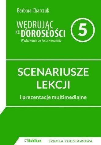 Wedrujac ku doroslosci SP 5 scenariusz NPP RUBIKON 297615 (9788365217219)