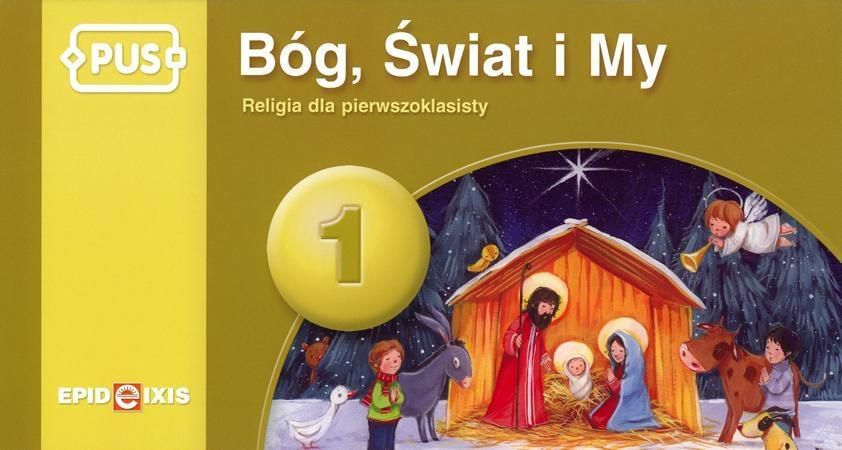 PUS Bog, Swiat i My 1 Religia dla pierwszokl. 175872 (9788375140873) galda spēle