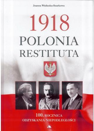 1918 Polonia Restituta 264017 (9788378649731)