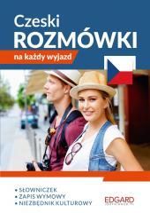 Czeski. Rozmowki na kazdy wyjazd 272393 (9788365884152) Literatūra