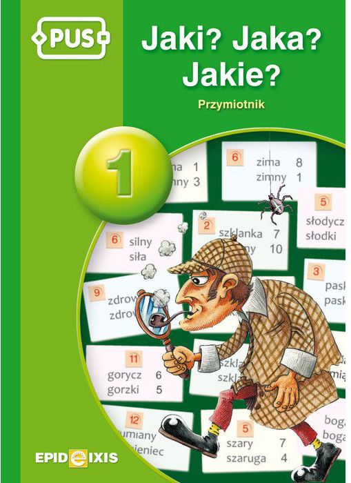 PUS Jaki? Jaka? Jakie? Przymiotnik. Czesc 1 WIKR-035997 (9788375140972) galda spēle