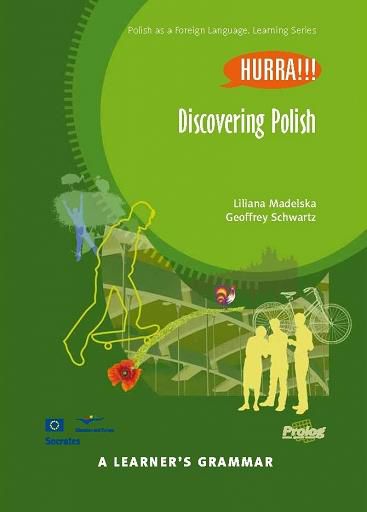 Discovering Polish. A Learner's Grammar w.2016 (199073) 199073 (9788360229378) Literatūra