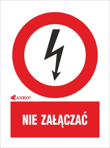 ANRO Tabliczka ostrzegawcza Nie zalaczac 52 x 74mm (3EZA/Q1/F) 3EZA/Q1/F (5901986723455) biroja tehnikas aksesuāri