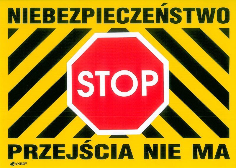 ANRO Tabliczka ostrzegawcza Niebezpieczenstwo Stop Przejscia nie ma 250 x 350mm (B28/L/P) B28/L/P (5901986723684) biroja tehnikas aksesuāri