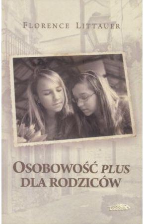 Osobowosc plus dla rodzicow wydanie 2017 262246 (9788363488789) Literatūra