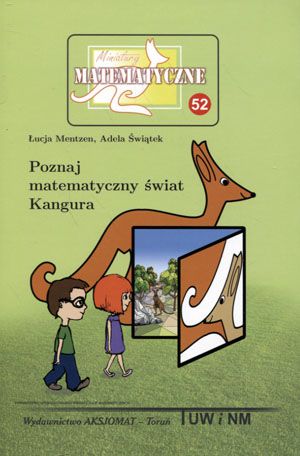 Miniatury matematyczne 52 Poznaj matematyczny swiat Kangura 198389 (9788364660214) galda spēle