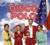 Disco Polo. Piosenki z filmu - 154365 154365 (9788326822186)