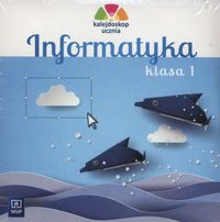 Kalejdoskop ucznia. Informatyka Plyta CD kl.1 247534 (9788302168727)