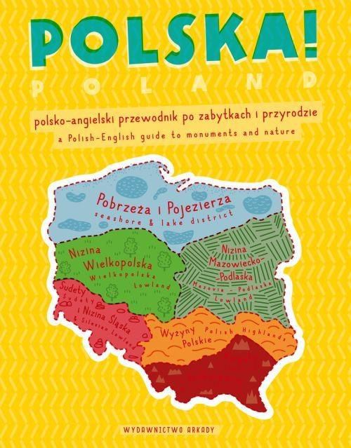 Polska! polsko-angielski przewodnik po zabytkach i przyrodzie 151707 (9788321348834)