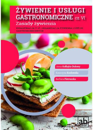 Zywienie i uslugi gastronomiczne cz. VI Zasady 247084 (9788389184771)