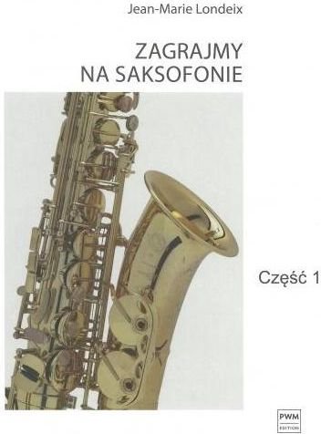 Zagrajmy na saksofonie cz.1 286205 (9790274011307) mūzikas instruments