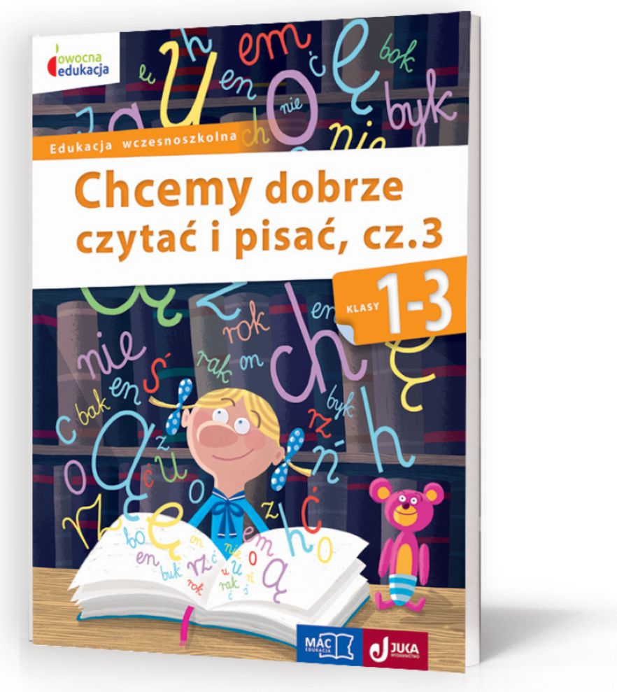 Owocna Edukacja. Chcemy dobrze czytac i pisac cz.3 180416 (9788378737414)