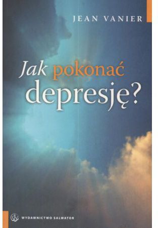 Jak pokonac depresje 61108 (9788360703632) Literatūra