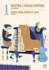 Muzyka z kraju Chopina z.1 na fortepian 286216 (9790274017620) mūzikas instruments