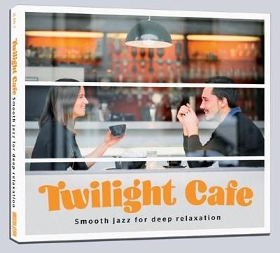 Twilight Cafe - Smooth jazz for deep relaxation CD 307261 (5901571098418)