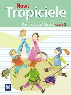 Nowi Tropiciele SP 2 cwiczenia cz.2 WSiP 287607 (9788302173769)