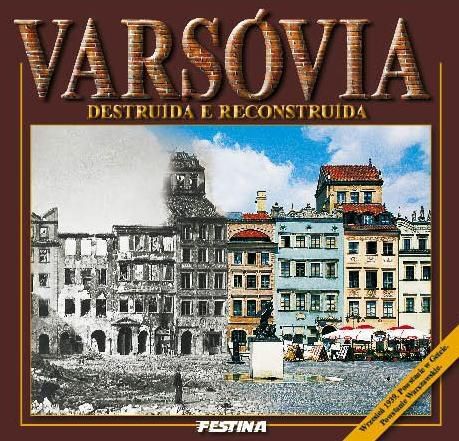 Warszawa zburzona i odbudowana - wersja portugalska 160217 (9788361511311)