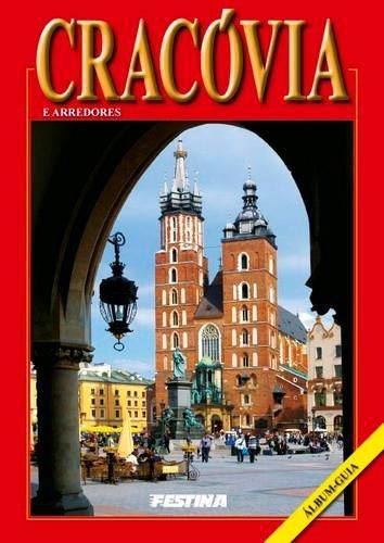 Krakow i okolice 372 zdjecia - wersja portugalska 160524 (9788361511533)