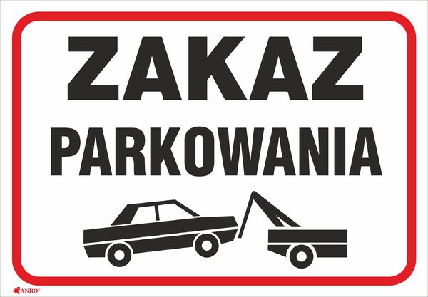 ANRO Tabliczka Zakaz parkowania (89/L/P) 89/L/P (5901986723844) biroja tehnikas aksesuāri