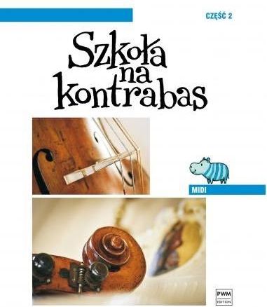 Szkola na kontrabas cz. 2 'Midi' 286187 (9790274011185) mūzikas instruments