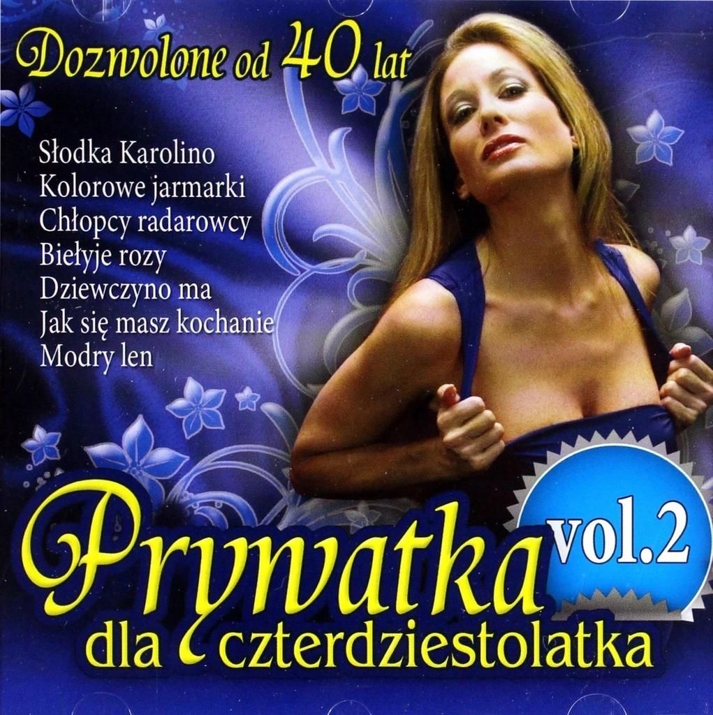 Prywatka dla 40-latka vol.2 CD 366448 (5901844451940)