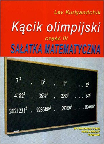 Kacik olimpijski cz. IV Salatka matematyczna (94724) 94724 (9788360689028) galda spēle