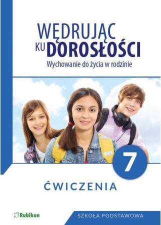 Wedrujac ku doroslosci SP 7 cwiczenia NPP 249793 (9788365217110)