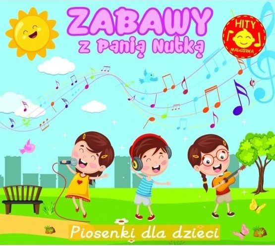 Zabawy z Pania Nutka. Piosenki dla dzieci CD 361572 (9788364175688)