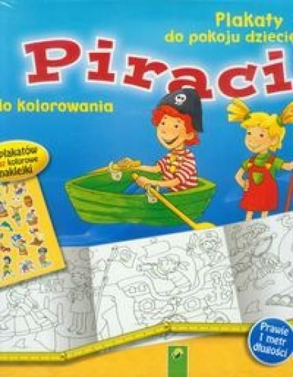 Plakaty do kolorowania - Piraci - 145328 145328 (9783862337279)