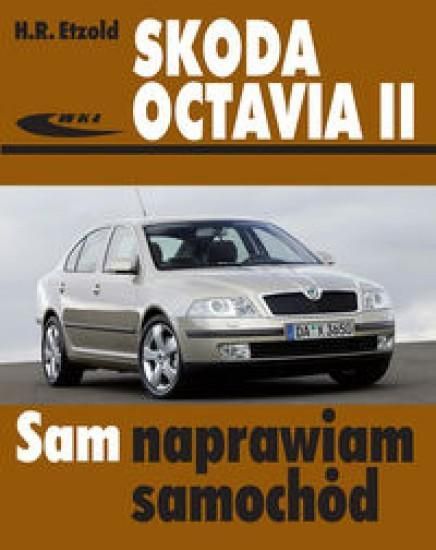 Skoda Octavia II od czerwca 2004 do marca 2013 - 207719 207719 (9788320619713)