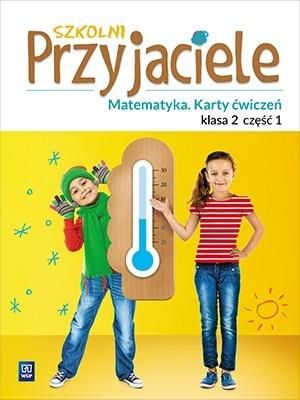 Szkolni przyjaciele. Matematyka. Cwiczenia 2/1 288168 (9788302174155)