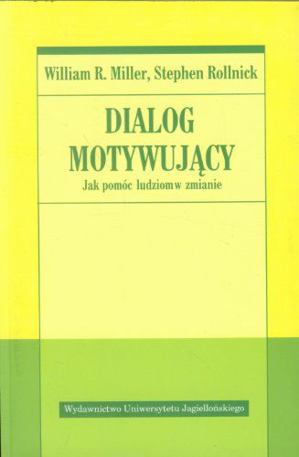 Dialog motywujacy. Jak pomoc ludziom w zmianie 128583 (9788323335658) Literatūra