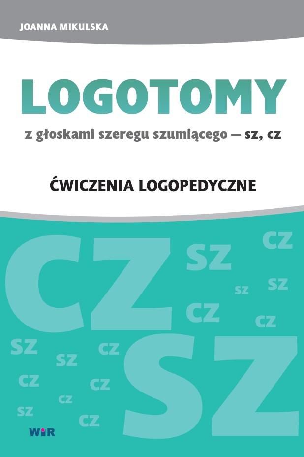 LOGOTOMY z gloskami szeregu szumiacego SZ, CZ 160129 (9788362739271) galda spēle