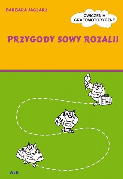 Przygody Sowy Rozalii - Cwiczenia grafomotoryczne 159975 (9788389807694) galda spēle