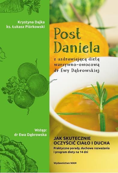 Post Daniela z uzdrawiajaca dieta dr E.Dabrowskiej 229512 (9788327713322) Literatūra