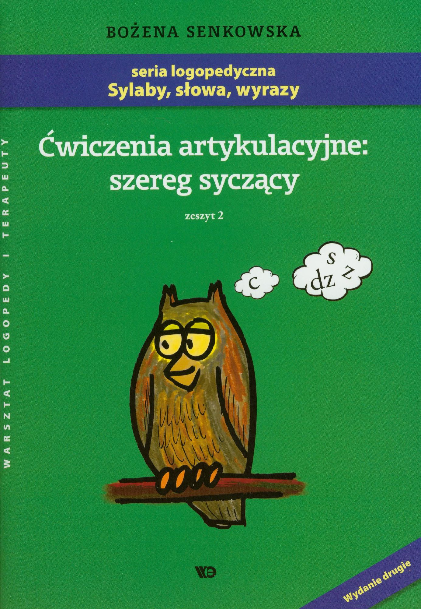 Cwiczenia artykulacyjne: szereg syczacy Zeszyt 2 139950 (9788361009238) galda spēle