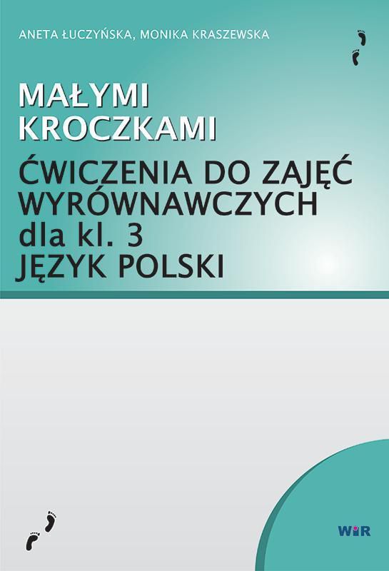 Malymi kroczkami. Cwiczenia do zajec wyrown. kl.3 115217 (9788362739431) galda spēle