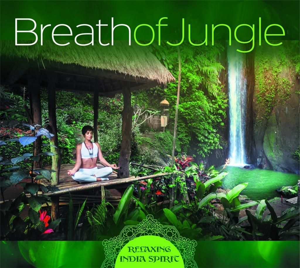 Breath Of Jungle - Relaxing India Spirit CD 342559 (5901571099309)