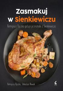 Zasmakuj w Sienkiewiczu 224183 (9788381100144) Literatūra