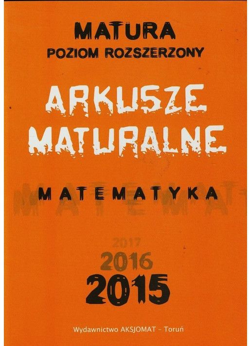 Matematyka. Arkusze Maturalne 2015 ZR (140713) 140713 (9788360689943) galda spēle