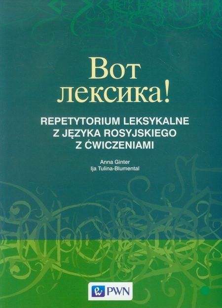 Wot leksika! Repetytorium leksykalne z j.rosyj. (166706) 166706 (9788326214271) Literatūra