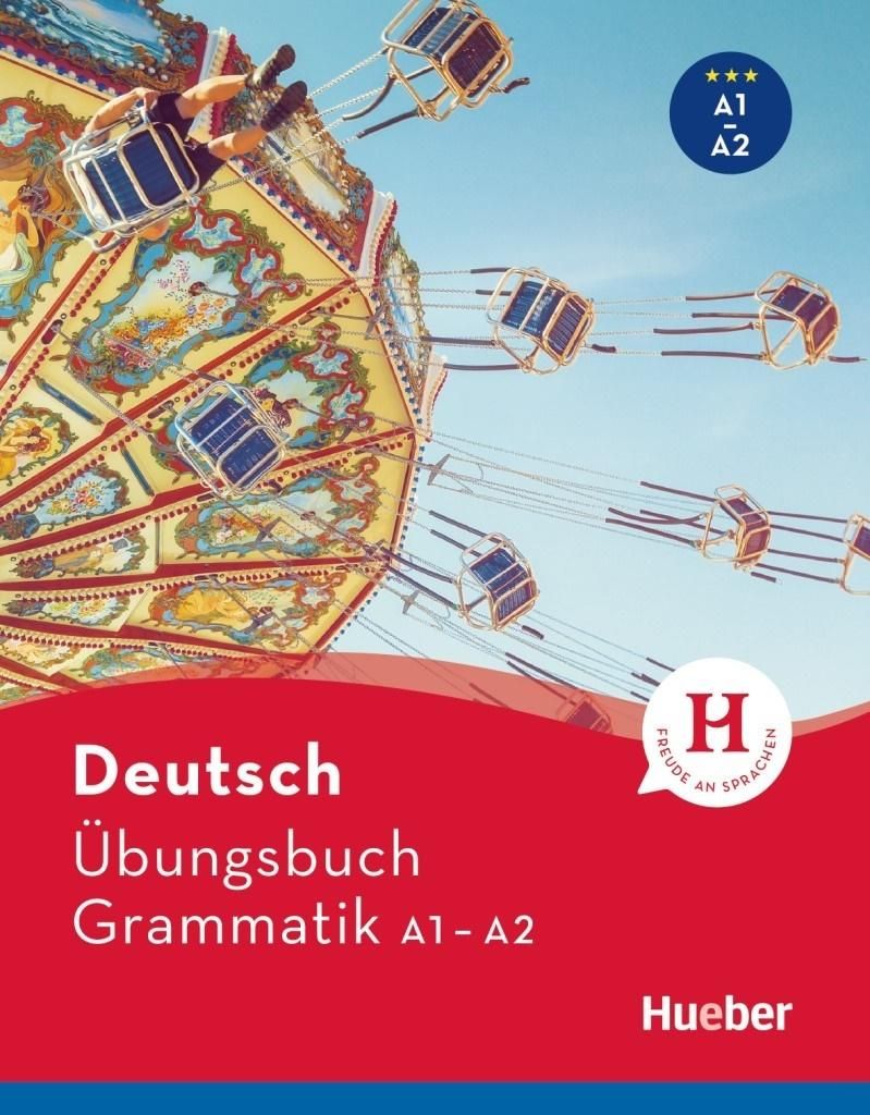 Ubungsbuch Grammatik A2 B2 HUEBER Literatūra