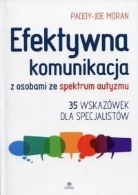 Efektywna komunikacja z osobami ze spektrum autyzmu 261760 (9788377441404) Literatūra