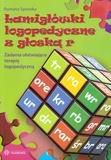 Lamiglowki logopedyczne z gloska r. 58984 (9788371344244) galda spēle